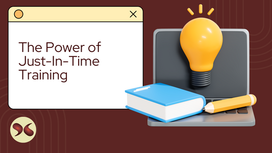 The Power of Just-In-Time Training: Elevate Your Workforce with Xpresso Learning